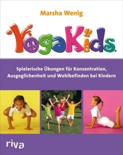 YogaKids® | Spielerische Übungen Für Konzentration, Ausgeglichenheit Und...